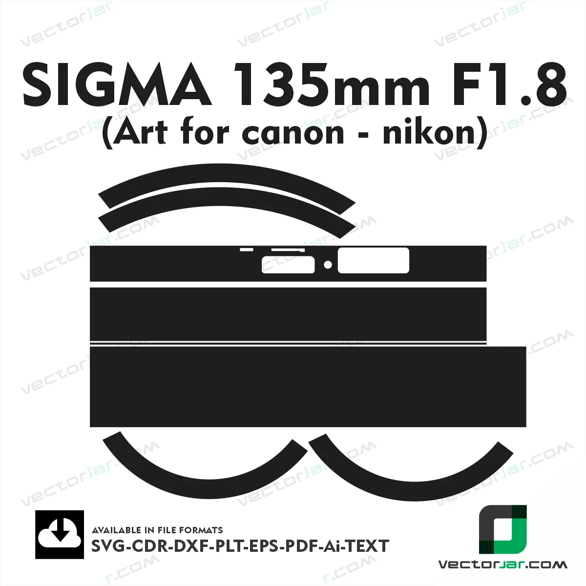Sigma 135mm F1.8 Art for canon nikon skin vector template cut file